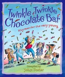 Twinkle, Twinkle Chocolate Bar - Rhymes for the very young, anglická kniha