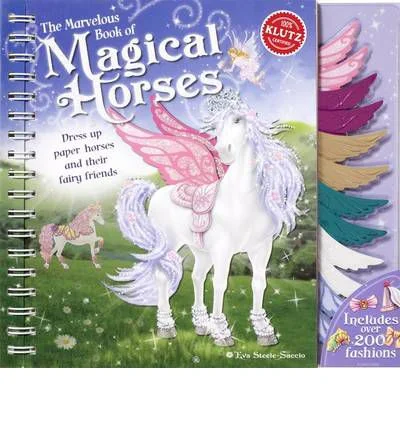 The Marvelous Book of Magical Horses