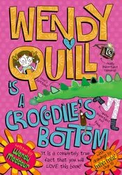 Wendy Quill is a Crocodile's Bottom (1), anglická kniha
