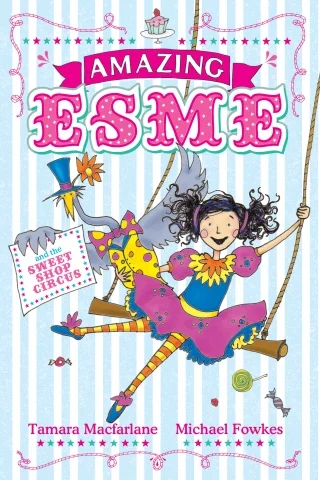 Amazing Esme and the Sweetshop Circus (2), anglická kniha
