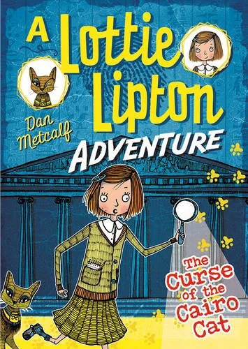 The Curse of the Cairo Cat A Lottie Lipton Adventure (1), anglická kniha