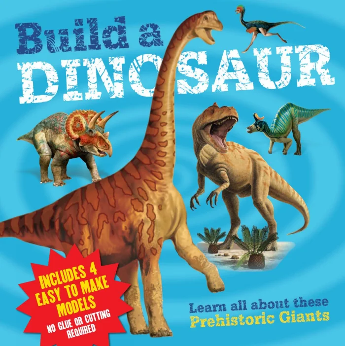 Build a Dinosaur : Learn All About These Prehistoric Giants, anglická kniha