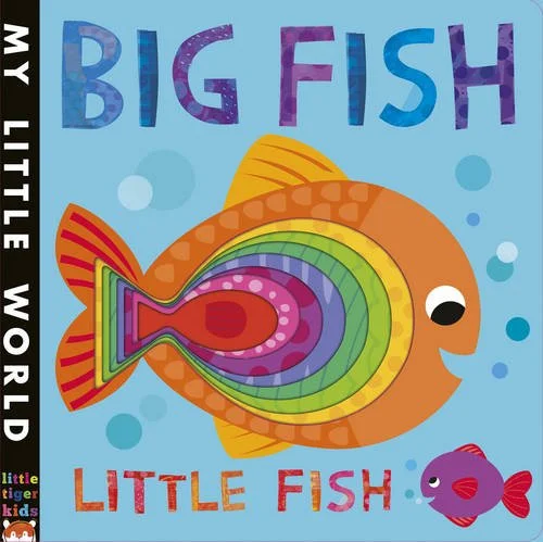 Big Fish, Little Fish: A bubbly book of opposites, anglická kniha - leporelo