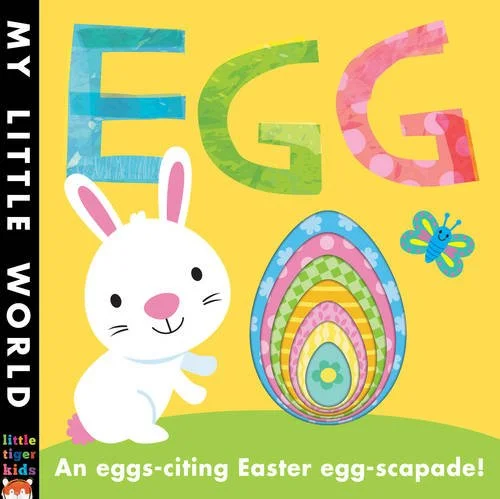 Egg: An egg-citing Easter eggs-capade!, anglická kniha - leporelo
