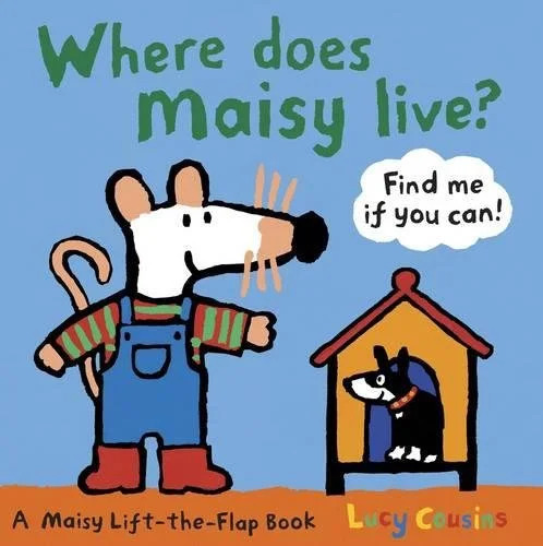 Where Does Maisy Live?, anglická kniha - leporelo