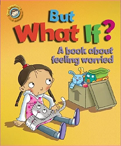 But What If? A book about feeling worried, anglická kniha
