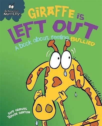 Giraffe Is Left Out - A book about feeling bullied, anglická kniha