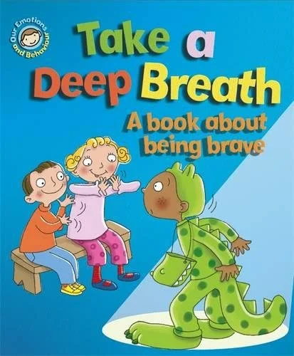Take a Deep Breath: A book about being brave, anglická kniha