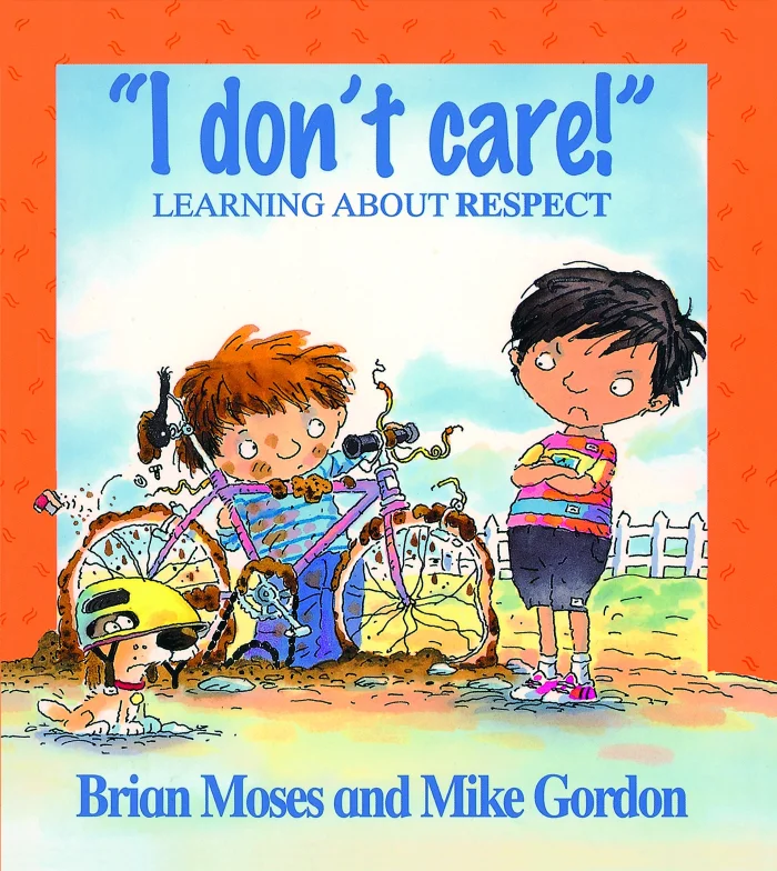 I Don't Care - Learning About Respect, anglická kniha