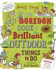 The Anti-boredom Book of Brilliant Outdoor Things To Do, anglická kniha