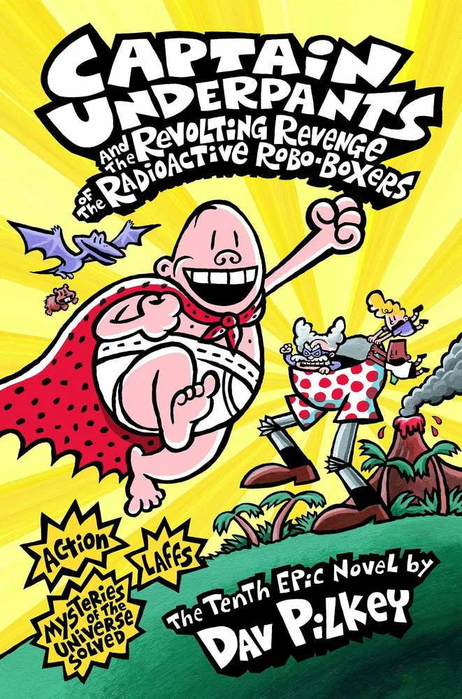 Captain Underpants and the Revolting Revenge of the Radioactive Robo-Boxers (10), anglická kniha