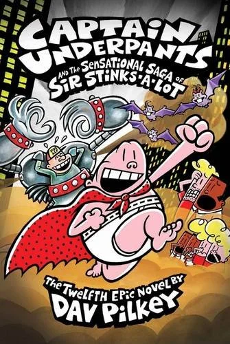 Captain Underpants and the Sensational Saga of Sir Stinks-A-Lot (12), anglická kniha