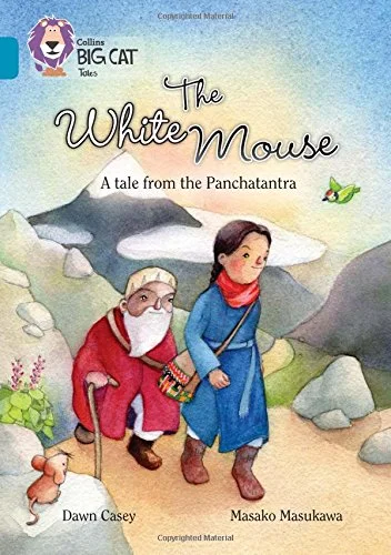 The White Mouse: A Folk Tale from The Panchatantra (L13), anglická kniha