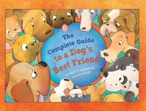 The Complete Guide to a Dog's Best Friend, anglická kniha