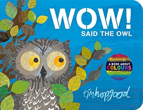 WOW! Said the Owl, anglická kniha - leporelo