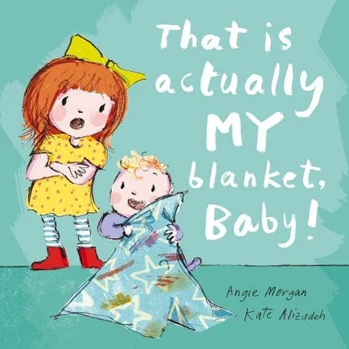 That Is Actually MY Blanket, Baby!, anglická kniha