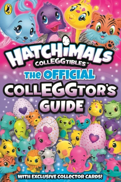 Hatchimals: The Official Colleggtor's Guide 2017, anglická kniha