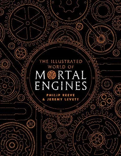The Illustrated World of Mortal Engines, anglická kniha