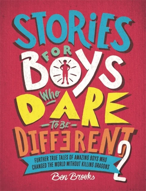 Stories for Boys Who Dare to be Different 2, anglická kniha
