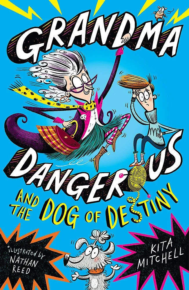 Grandma Dangerous and the Dog of Destiny (1), anglická kniha