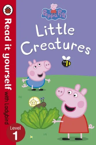 Peppa Pig: Little Creatures (BB5), anglická kniha
