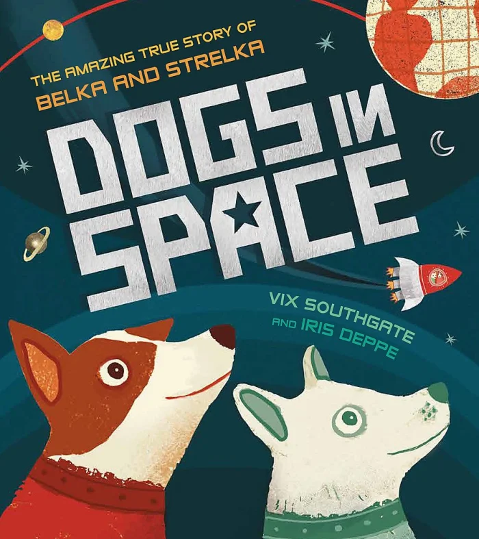 Dogs in Space: The Amazing True Story of Belka and Strelka, anglická kniha