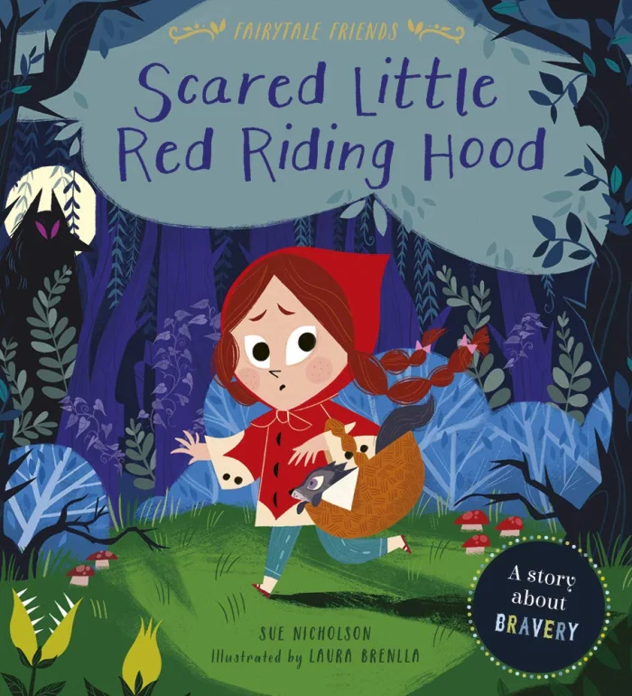 Scared Little Red Riding Hood : A Story About Bravery, anglická kniha