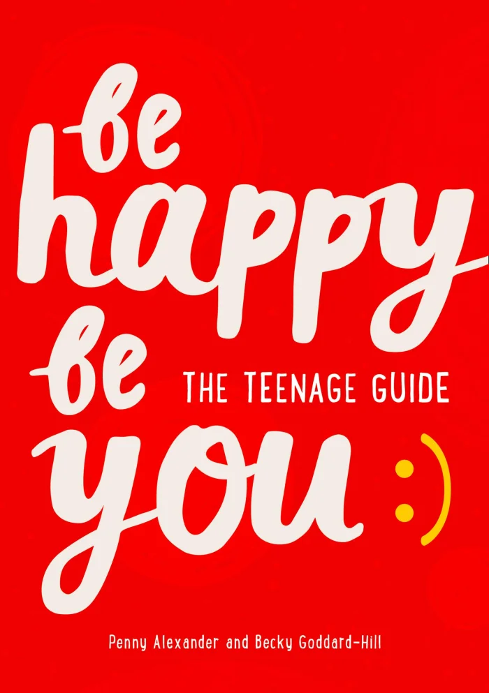 Be Happy Be You: The Teenage Guide, anglická kniha