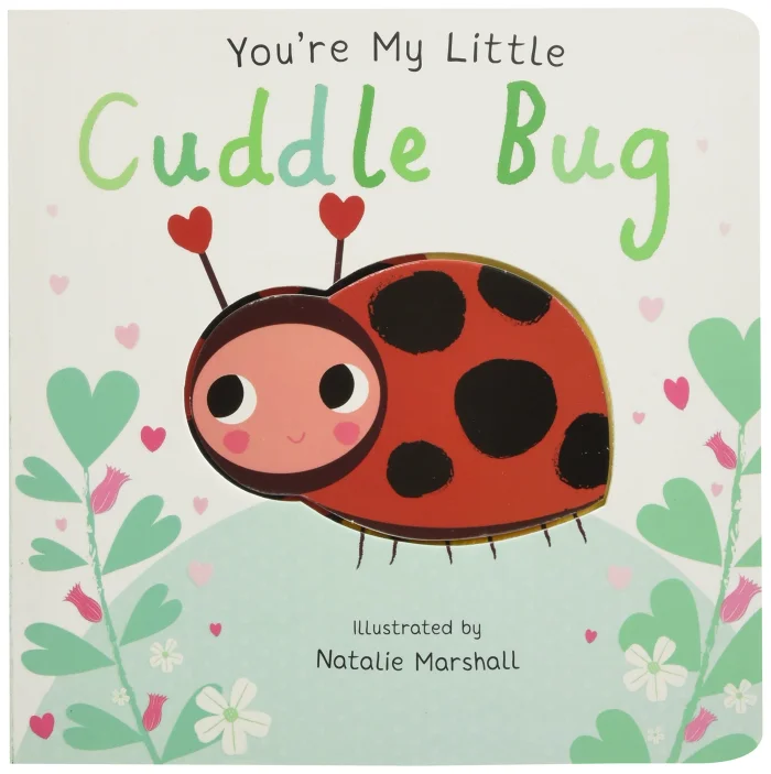 You're My Little Cuddle Bug, anglická kniha - leporelo