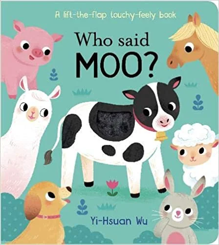 Who Said Moo?, anglická kniha - leporelo