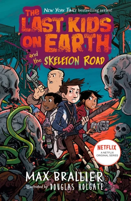 Last Kids on Earth and the Skeleton Road (6), anglická kniha