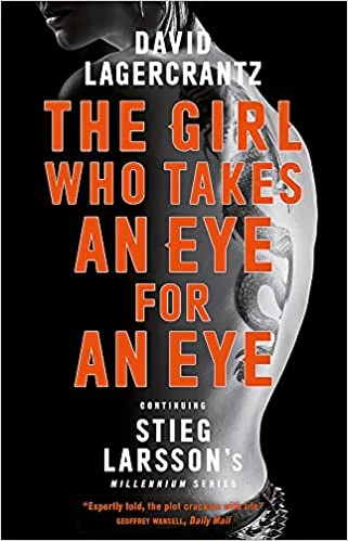 The Girl Who Takes an Eye for an Eye : A Dragon Tattoo story (5), anglická kniha