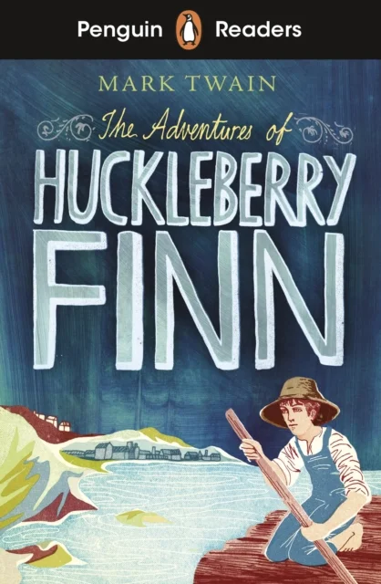 The Adventures of Huckleberry Finn (A1+), anglická kniha