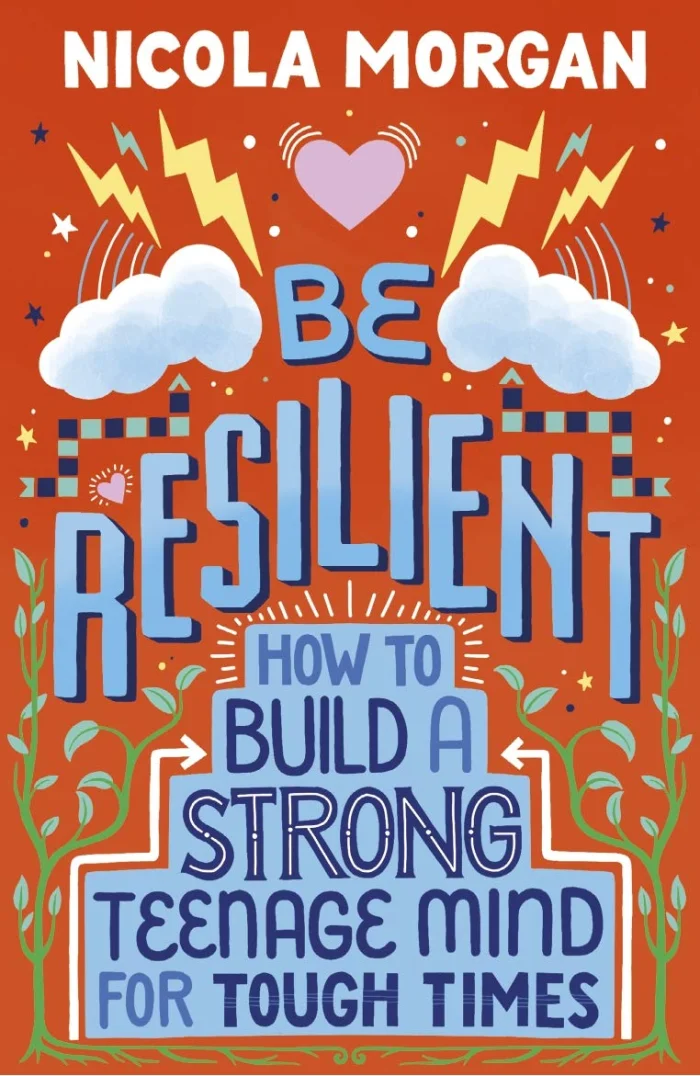 Be Resilient: How to Build a Strong Teenage Mind for Tough Times, anglická kniha