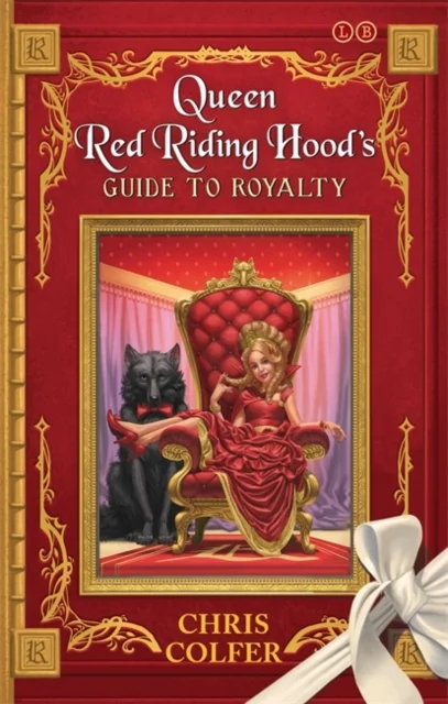 Queen Red Riding Hood's Guide to Royalty, anglická kniha