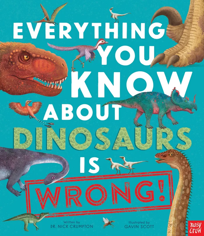 Everything You Know About Dinosaurs is Wrong!, anglická kniha