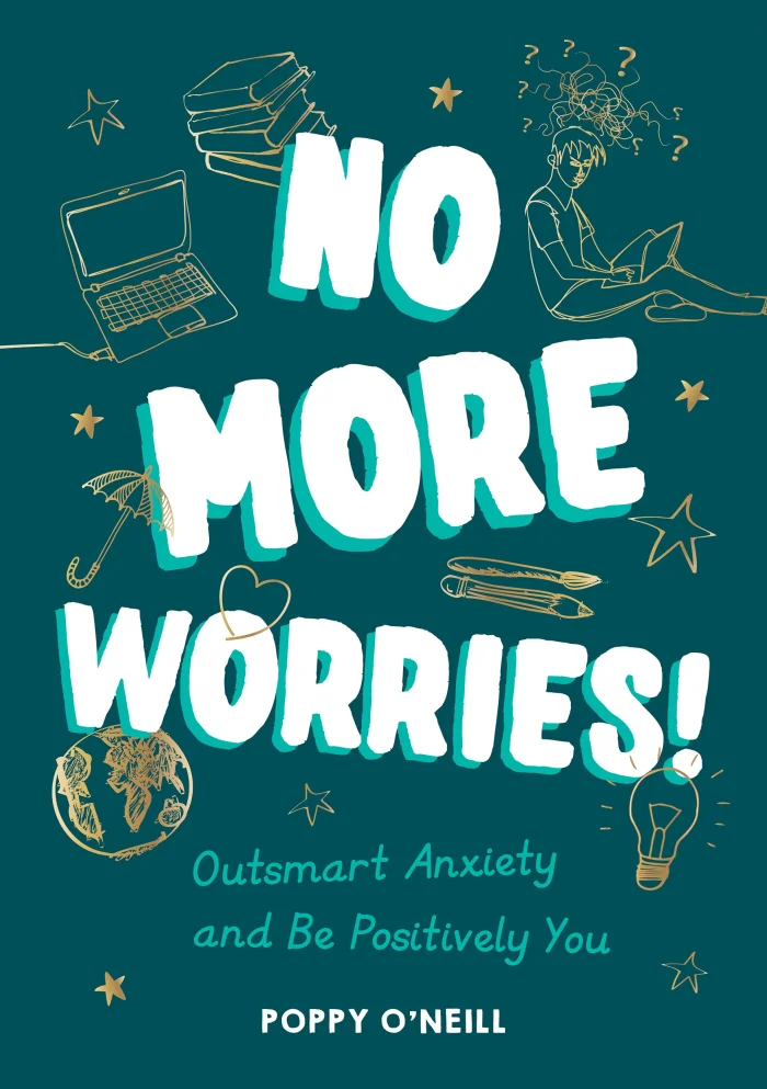 No More Worries!: Outsmart Anxiety and Be Positively You, anglická kniha