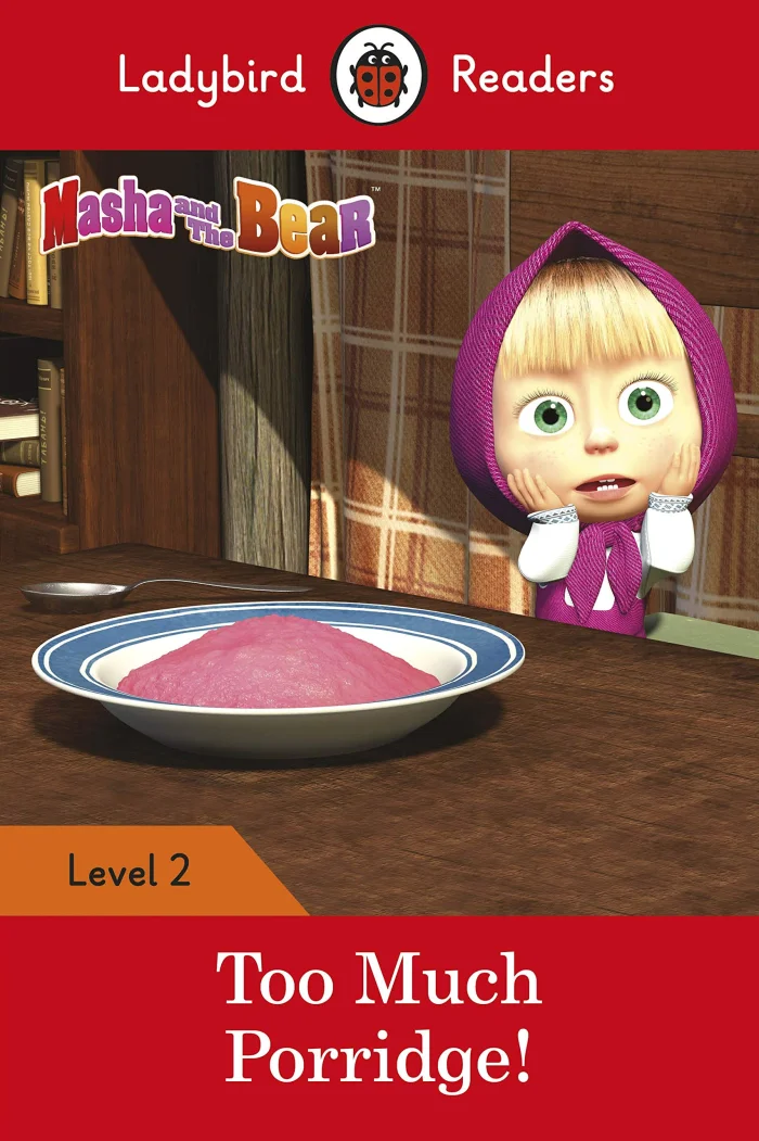 Masha and the Bear: Too Much Porridge! (A1), anglická kniha