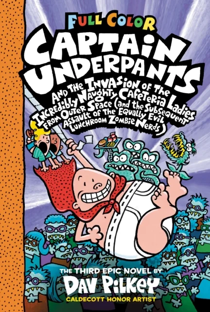 Capt Underpants & the Invasion of the Incredibly Naughty Cafeteria Ladies (Colour Edition) (3), anglická kniha