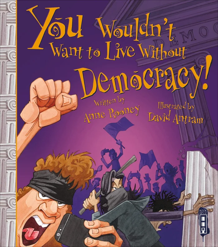 You Wouldn't Want To Live Without Democracy!, anglická kniha