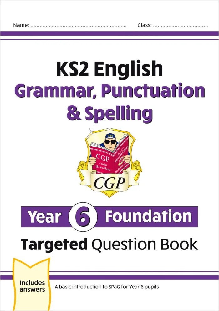 KS2 English Year 6 Foundation Grammar, Punctuation & Spelling Targeted Question Book, pracovný zošit