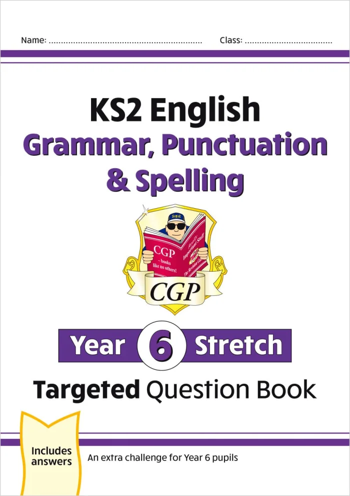 KS2 English Year 6 Stretch Grammar, Punctuation & Spelling Targeted Question Book, pracovný zošit