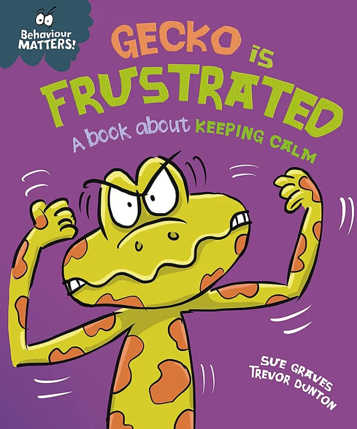 Gecko is Frustrated - A book about keeping calm, anglická kniha