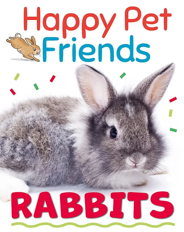 Happy Pet Friends: Rabbits, anglická kniha