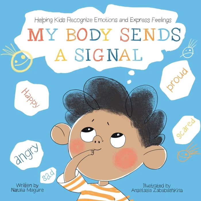 My Body Sends A Signal (Helping Kids Recognize Emotions and Express Feelings), anglická kniha