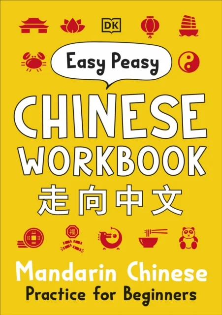 Easy Peasy Chinese Workbook : Mandarin Chinese Practice for Beginners, anglická kniha