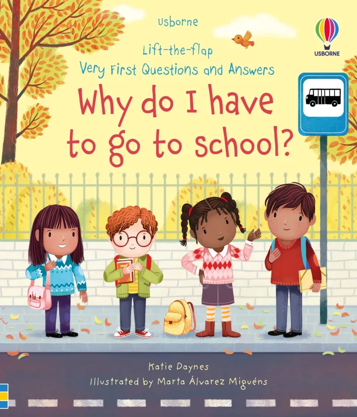 Why do I have to go to school?, anglická kniha-leporelo