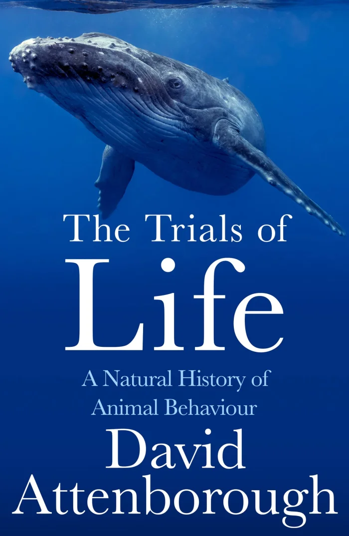 The Trials of Life: A Natural History of Animal Behaviour, anglická kniha