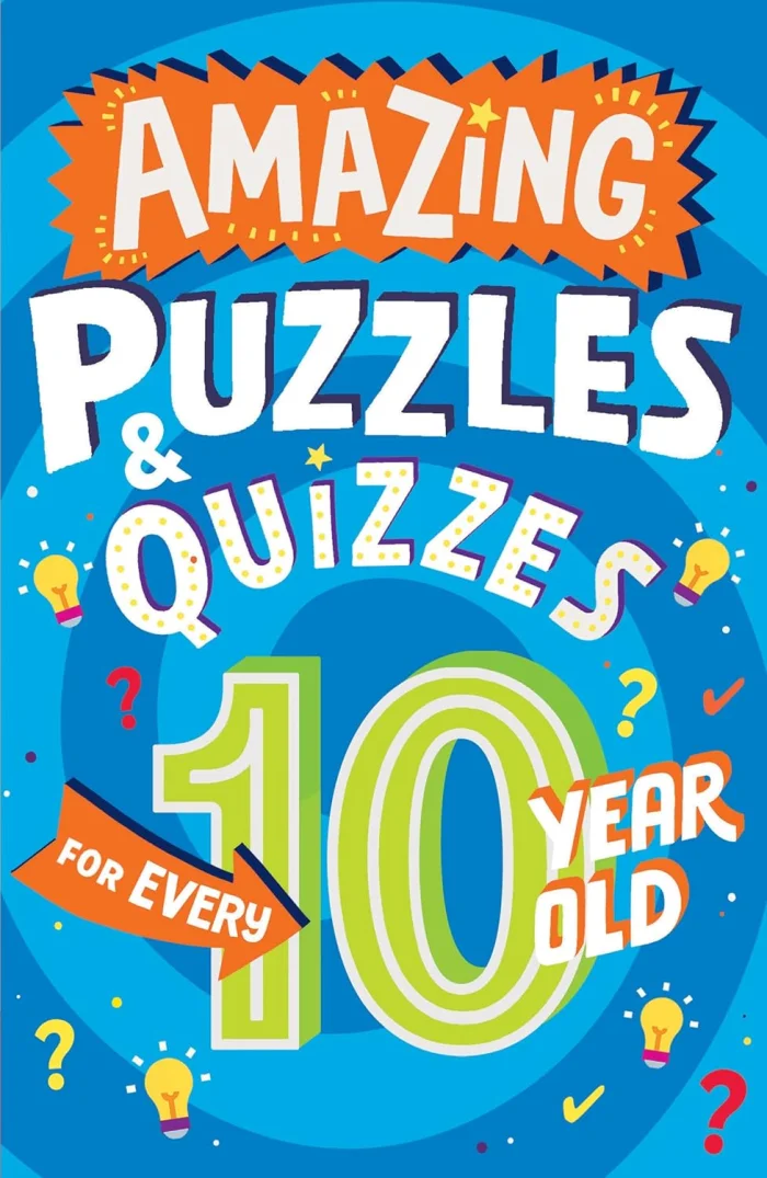 Amazing Puzzles and Quizzes for Every 10 Year Old, anglická kniha