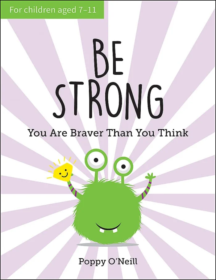 Be Strong (A Child's Guide to Boosting Self-Confidence), anglická kniha